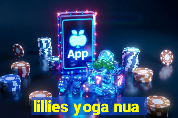 lillies yoga nua